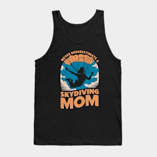 Never Underestimate A Skydiving Mom. Funny Tank Top